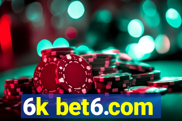 6k bet6.com